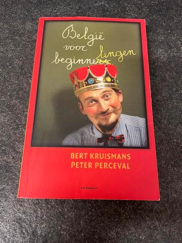 B. Kruismans - La Belgique pour débutants, Enlèvement ou Envoi, Comme neuf, B. Kruismans; P. Perceval