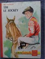 "Tim le jockey" May d'Alençon (1961), Livres, Livres pour enfants | Jeunesse | Moins de 10 ans, Enlèvement ou Envoi, Fiction général