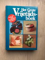 Boek; Het Grote Vrijetijdsboek., Enlèvement, Comme neuf