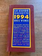 Le Guide Hachette des vins 1994, Livres, Livres Autre, Utilisé, Envoi, Collectif