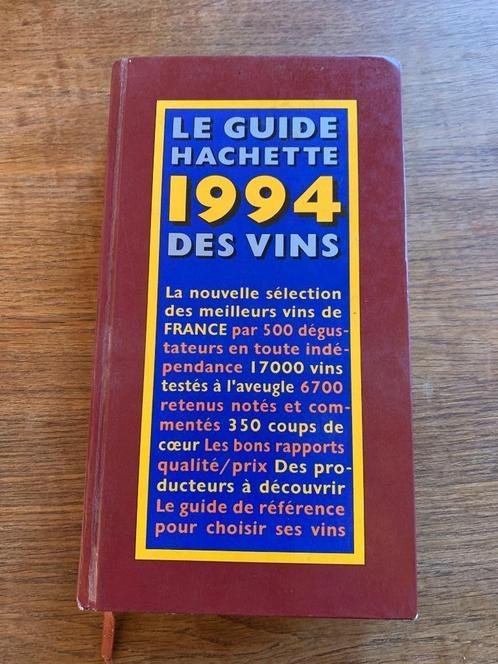 Le Guide Hachette des vins 1994, Livres, Livres Autre, Utilisé, Envoi