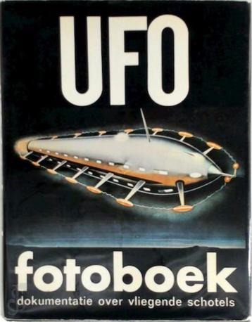 Ufo-fotoboek: documentatie over vliegende schotels 