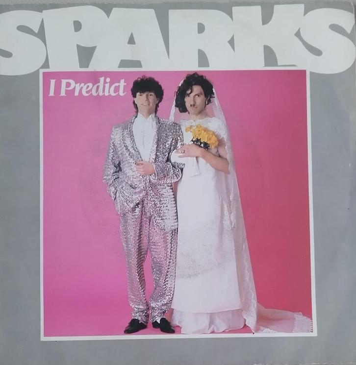 Sparks - I predict, Cd's en Dvd's, Vinyl Singles, Zo goed als nieuw, Single, Pop, 7 inch, Ophalen of Verzenden