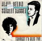 Vinyl, 7"  /   Alain Delon & Shirley Bassey – Thought I'd Ri, Overige formaten, Ophalen of Verzenden