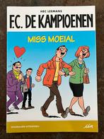 F.C. DE KAMPIOENEN Miss Moeial NIEUW, Enlèvement ou Envoi, Neuf