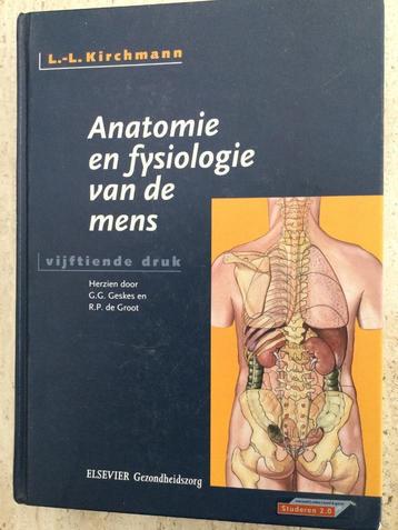 Anatomie en fysiologie van de mens - L. kirchmann, Enlèvement ou Envoi, Comme neuf, Elsevier