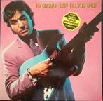 Ry Cooder – Bop Till You Drop, Ophalen of Verzenden, Gebruikt, 12 inch, Poprock