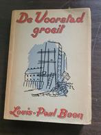 Louis-Paul Boon De Voorstad groeit eerste druk, Antiek en Kunst, Ophalen of Verzenden