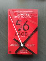 Catherine Ryan Howard - 56 dagen, Ophalen of Verzenden, Zo goed als nieuw, Catherine Ryan Howard