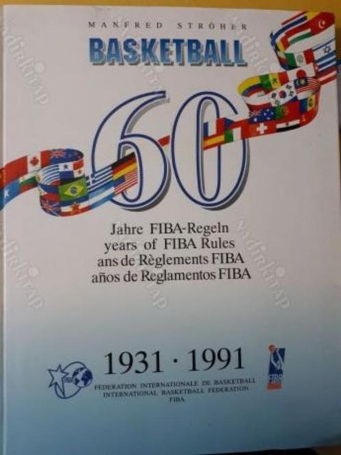 Livre "60 ans de règlements FIBA" 1931 - 1991 de Manfred Str, Boeken, Sportboeken, Nieuw, Balsport, Ophalen of Verzenden