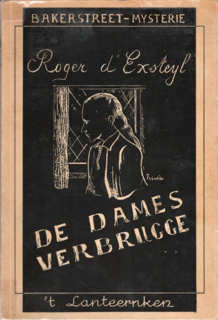 De Dames Verbrugge (Roger d'Exsteyl) (1953), Boeken, Romans, Gelezen, België, Verzenden