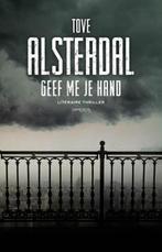Te Koop Boek GEEF ME JE HAND Tove Alsterdal, Scandinavië, Ophalen of Verzenden, Zo goed als nieuw, Tove Alsterdal