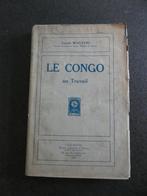 Le Congo au travail - Joseph Wauters -1924, Ophalen of Verzenden, Gelezen