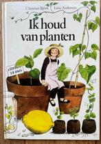 Boek Ik houd van planten - Christina Björk & Lena Anderson, Enlèvement ou Envoi, Christina Björk, Utilisé, Non-fiction