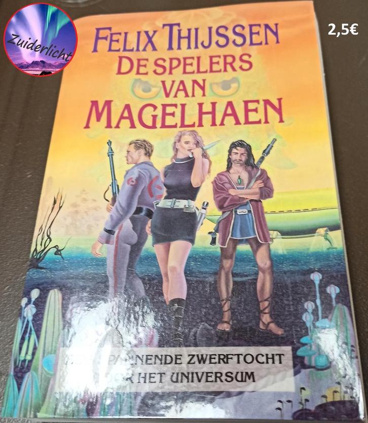De Spelers van Magelhean - Felix Thijssen - SF, Boeken, Science fiction, Gelezen, Ophalen
