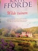 Katie Fforde Wilde Tuinen, Ophalen of Verzenden, Zo goed als nieuw