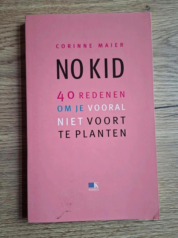 Boek : No Kid / Corinne Maier, Boeken, Filosofie, Zo goed als nieuw, Ophalen of Verzenden