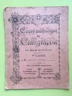 Cours méthodique de calligraphie (begin van vorige eeuw), Livres, Livres d'étude & Cours, Utilisé, Enlèvement ou Envoi