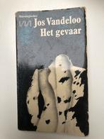Jos Vandeloo - Het gevaar, Ophalen of Verzenden, Gelezen, Jos Vandeloo