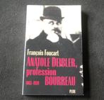 Anatole Deibler (F. Foucart) Profession Bourreau 1863-1939, Enlèvement ou Envoi