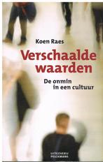 Verschaalde waarden de onmin in een cultuur, Boeken, Filosofie, Ophalen of Verzenden, Gelezen