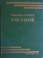 IVANHOE de Walter SCOTT, version HACHETTE, 1952, Ophalen of Verzenden