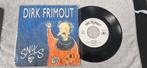 45 t plaat Les Snuls "Dirk Frimout", Enlèvement ou Envoi