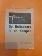 Eug. Waterschoot, De Duitschers in de Kempen., Boeken, Gelezen, Ophalen of Verzenden, 20e eeuw of later, Waterschoot