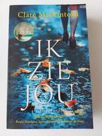 Clare Mackintosh - Ik zie jou, Enlèvement, Clare Mackintosh