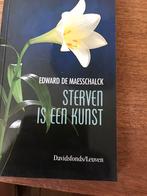 E. de Maesschalck - Sterven is een kunst, Boeken, Ophalen of Verzenden, Zo goed als nieuw, E. de Maesschalck