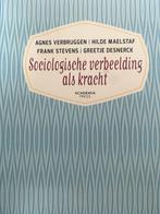 Sociologische verbeelding als kracht, Ophalen, Nieuw, Hogeschool, Agnes Verbruggen, Hilde M