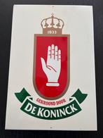 Metalen bord De Koninck, Verzamelen, Biermerken, Ophalen, Zo goed als nieuw, De Koninck
