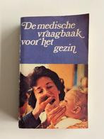 De medische vraagbaak voor het gezin, Boeken, Gezondheid, Dieet en Voeding, Ziekte en Allergie, Gelezen, Ophalen of Verzenden