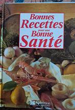 BONNES RECETTES POUR UNE BONNE SANTE, Enlèvement ou Envoi