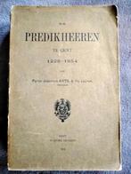 Zeldzaam: De Predikheeren te Gent 1228-1854. J. Arts. 1913, Ophalen of Verzenden