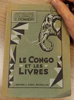 Le Congo et les Livres  : Anthologie Coloniale : C. Monheim, C. Monheim, Utilisé, Enlèvement ou Envoi, 20e siècle ou après