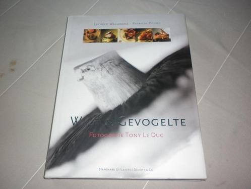 Wild en gevogelte - L.Wellekens-P.Pitisci-T.Le Duc, Livres, Livres de cuisine, Enlèvement ou Envoi
