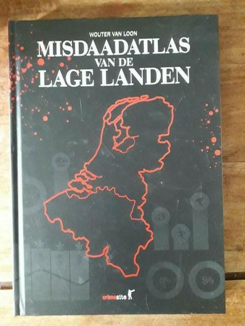 Boek Wouter van Loon - Misdaadatlas van de Lage Landen, Boeken, Detectives, Gelezen, Ophalen of Verzenden