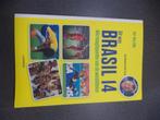 nouveau livre de football BRÉSIL 14, Collections, Livre ou Revue, Enlèvement ou Envoi, Neuf