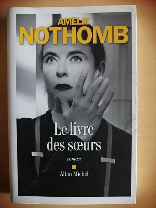 Le Livre des sœurs d'Amélie Nothomb, Boeken, Romans, Zo goed als nieuw, Ophalen of Verzenden