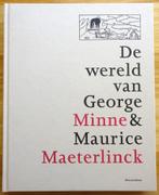 De wereld van George Minne & Maurice Maeterlinck 2011 MSK Ge, Boeken, Kunst en Cultuur | Beeldend, Ophalen of Verzenden, Zo goed als nieuw