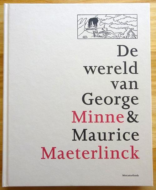 De wereld van George Minne & Maurice Maeterlinck 2011 MSK Ge, Boeken, Kunst en Cultuur | Beeldend, Zo goed als nieuw, Schilder- en Tekenkunst