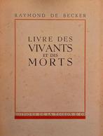 Raymond de Becker, Livre des vivants et des morts, Enlèvement ou Envoi, Utilisé, Un auteur, Raymond de Becker