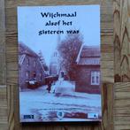 Wijchmaal alsof het gisteren was, Ophalen of Verzenden, Gelezen