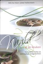 Wild in de keuken verrassend lichte en eenvoudige wildgerech, Boeken, Ophalen of Verzenden, Zo goed als nieuw