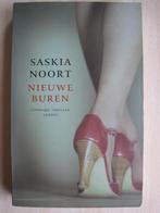 011 - Nieuwe buren - Saskia Noort, Ophalen of Verzenden, Zo goed als nieuw, Saskia Noort, Nederland