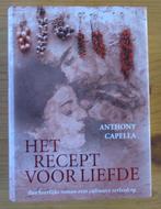 Het recept voor liefde - Anthony Capella, Ophalen of Verzenden, Zo goed als nieuw, Anthony Capella