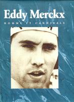 Cyclisme - 1 Livre - Eddy Merckx - Homme et cannibale, Sports & Fitness, Cyclisme, Utilisé, Enlèvement ou Envoi