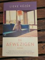 De afwezigen van Lieke Kézér - Roman, Ophalen, Lieke Kézér, Zo goed als nieuw, Nederland