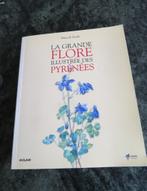 Flora Pyreneeën rijkelijk geïllustreerd, Gelezen, Bloemen, Planten en Bomen, Ophalen of Verzenden, Saule
